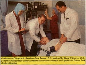 DCs Gary Tanner and Barry O'Connor perfor manipulation under anesthesia/conscious sedation. - Copyright – Stock Photo / Register Mark